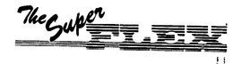 THE SUPER FLEX trademark
