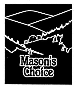 MASON'S CHOICE trademark