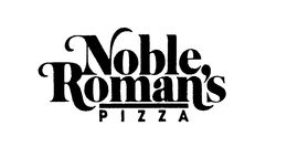 NOBLE ROMAN'S PIZZA trademark
