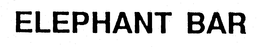 ELEPHANT BAR trademark
