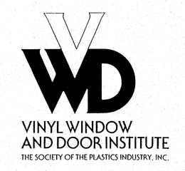 VWD VINYL WINDOW AND DOOR INSTITUTE THE SOCIETY OF THE PLASTICS INDUSTRY, INC. trademark