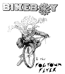 BIKEBOY & THE FOGTOWN FLYER trademark