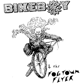 BIKEBOY & THE FOGTOWN FLYER trademark