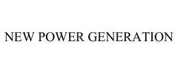 NEW POWER GENERATION trademark