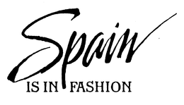 SPAIN IS IN FASHION trademark