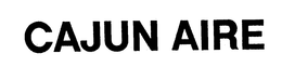 CAJUN AIRE trademark