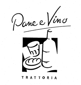 PANE E VINO TRATTORIA trademark