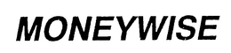 MONEYWISE trademark