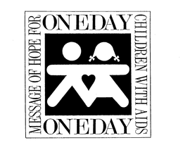 ONEDAY MESSAGE OF HOPE FOR CHILDREN WITH AIDS trademark