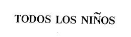 TODOS LOS NINOS trademark