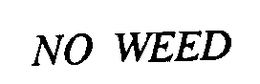 NO WEED trademark