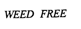 WEED FREE trademark