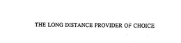 THE LONG DISTANCE PROVIDER OF CHOICE trademark