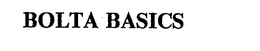 BOLTA BASICS trademark