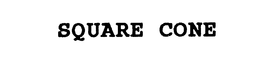 SQUARE CONE trademark