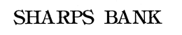 SHARPS BANK trademark