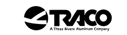 TRACO A THREE RIVERS ALUMINUM COMPANY trademark