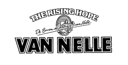 THE RISING HOPE DE ERVEN DE WEDUWE J. VAN NELLE VAN NELLE trademark