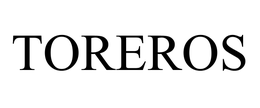 TOREROS trademark