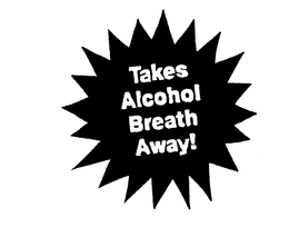 TAKES ALCOHOL BREATH AWAY! trademark