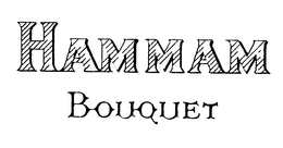 HAMMAM BOUQUET trademark