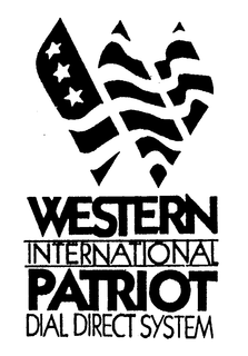 WESTERN INTERNATIONAL PATRIOT DIAL DIRECT SYSTEM W trademark