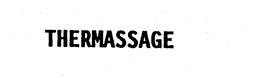 THERMASSAGE trademark