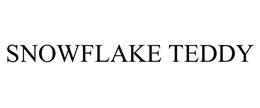 SNOWFLAKE TEDDY trademark