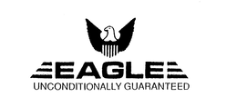 EAGLE UNCONDITIONALLY GUARANTEED trademark