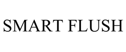 SMART FLUSH trademark