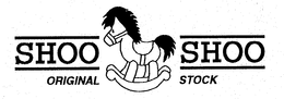 SHOO SHOO ORIGINAL STOCK trademark