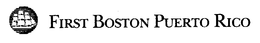 FIRST BOSTON PUERTO RICO trademark