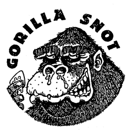 GORILLA SNOT trademark