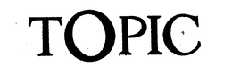 TOPIC trademark