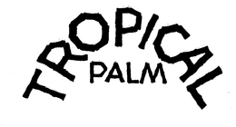 TROPICAL PALM COLLECTION trademark