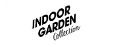 INDOOR GARDEN COLLECTION trademark