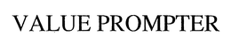 VALUE PROMPTER trademark