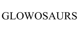 GLOWOSAURS trademark