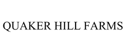 QUAKER HILL FARMS trademark