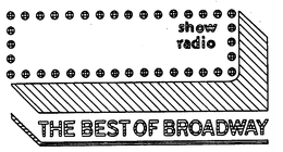 SHOW RADIO THE BEST OF BROADWAY trademark