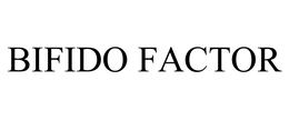 BIFIDO FACTOR trademark