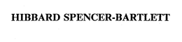 HIBBARD SPENCER-BARTLETT trademark