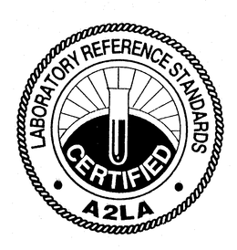 LABORATORY REFERENCE STANDARDS CERTIFIED A2LA trademark