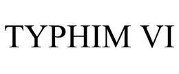 TYPHIM VI trademark