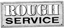 ROUGH SERVICE trademark
