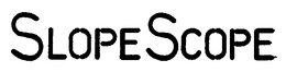 SLOPESCOPE trademark