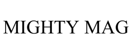 MIGHTY MAG trademark