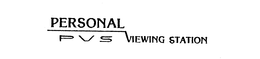 PERSONAL VIEWING STATION PVS trademark