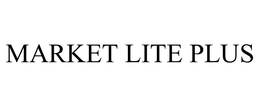 MARKET LITE PLUS trademark
