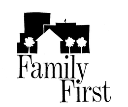 FAMILY FIRST trademark